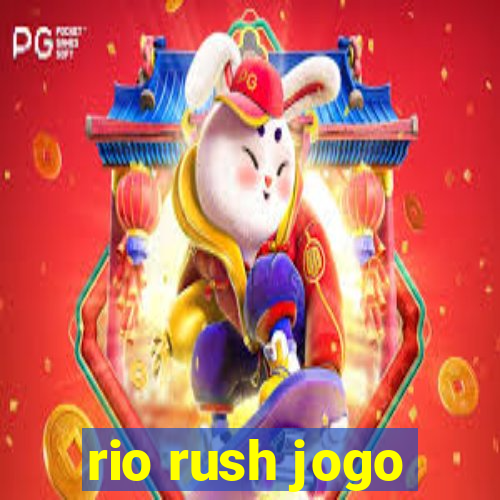 rio rush jogo